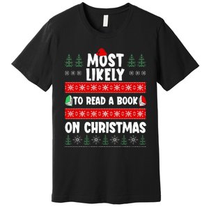 Most Likely To Read A Book On Christmas Matching Family  Premium T-Shirt