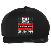 Most Likely To Read A Book On Christmas Matching Family  Wool Snapback Cap