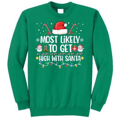 Most Likely To Get High With Santa Family Christmas Pajama Sweatshirt