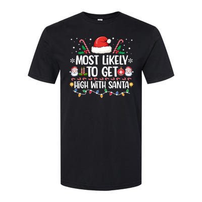 Most Likely To Get High With Santa Family Christmas Pajama Softstyle CVC T-Shirt