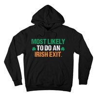 Most Likely To Do An Irish Exit Funny Saying Vintage Hoodie