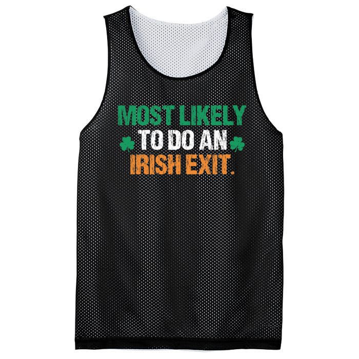 Most Likely To Do An Irish Exit Funny Saying Vintage Mesh Reversible Basketball Jersey Tank