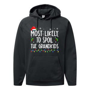 Most Likely To Spoil The GrandKid Funny Christmas Grandma Performance Fleece Hoodie