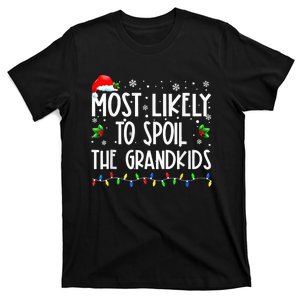 Most Likely To Spoil The GrandKid Funny Christmas Grandma T-Shirt