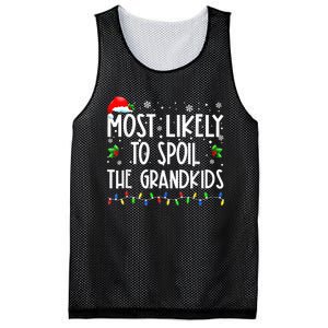 Most Likely To Spoil The GrandKid Funny Christmas Grandma Mesh Reversible Basketball Jersey Tank