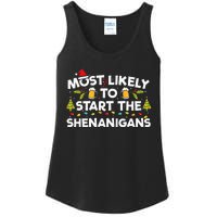 Most Likely To Start The Shenanigans Funny Family Christmas Ladies Essential Tank