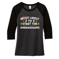 Most Likely To Start The Shenanigans Funny Family Christmas Women's Tri-Blend 3/4-Sleeve Raglan Shirt