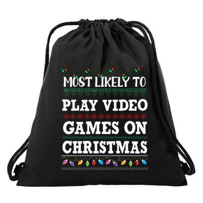 Most Likely to play video games Ugly Christmas Sweater  Drawstring Bag