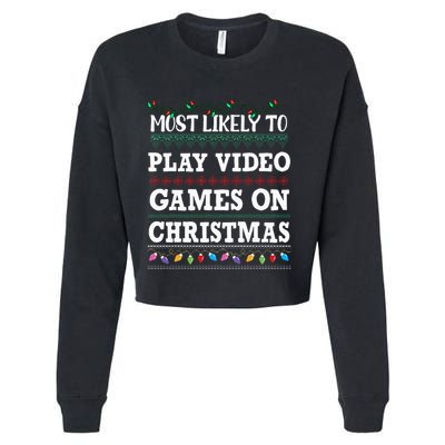 Most Likely to play video games Ugly Christmas Sweater  Cropped Pullover Crew