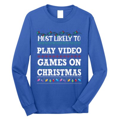 Most Likely to play video games Ugly Christmas Sweater  Long Sleeve Shirt
