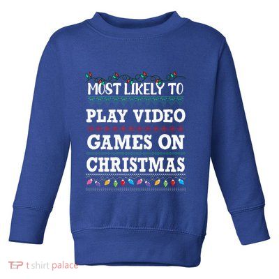 Most Likely to play video games Ugly Christmas Sweater  Toddler Sweatshirt