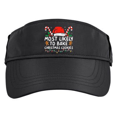 Most Likely To Bake Christmas Cookies Funny Baker Christmas Adult Drive Performance Visor