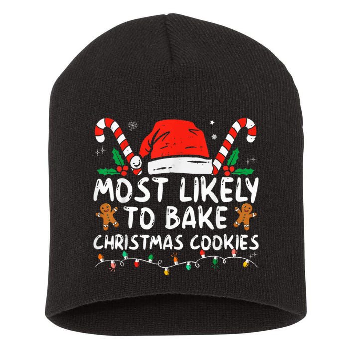 Most Likely To Bake Christmas Cookies Funny Baker Christmas Short Acrylic Beanie