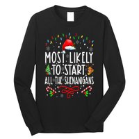 Most Likely To Start All The Shenanigans Family Xmas Holiday Long Sleeve Shirt