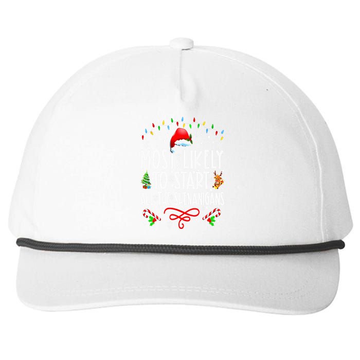 Most Likely To Start All The Shenanigans Family Xmas Holiday Snapback Five-Panel Rope Hat