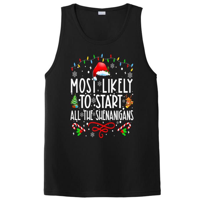 Most Likely To Start All The Shenanigans Family Xmas Holiday PosiCharge Competitor Tank