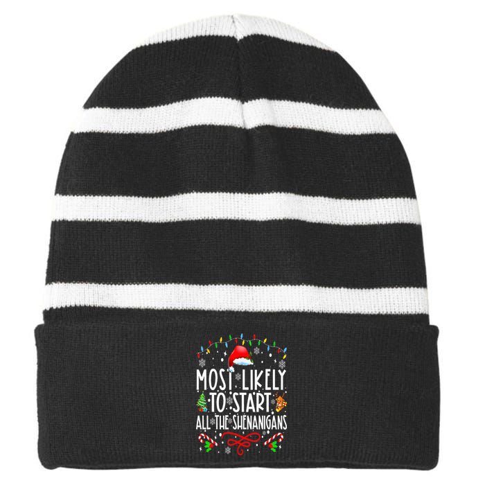 Most Likely To Start All The Shenanigans Family Xmas Holiday Striped Beanie with Solid Band