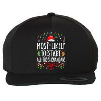 Most Likely To Start All The Shenanigans Family Xmas Holiday Wool Snapback Cap