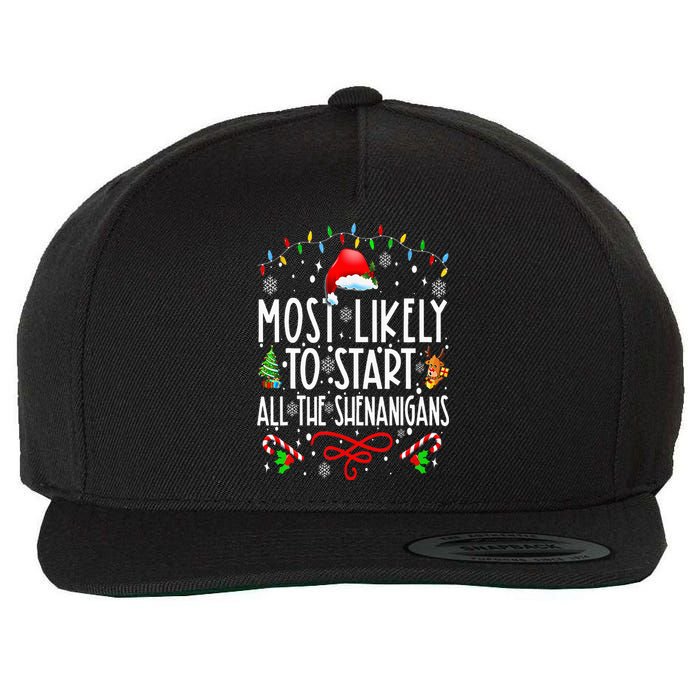 Most Likely To Start All The Shenanigans Family Xmas Holiday Wool Snapback Cap