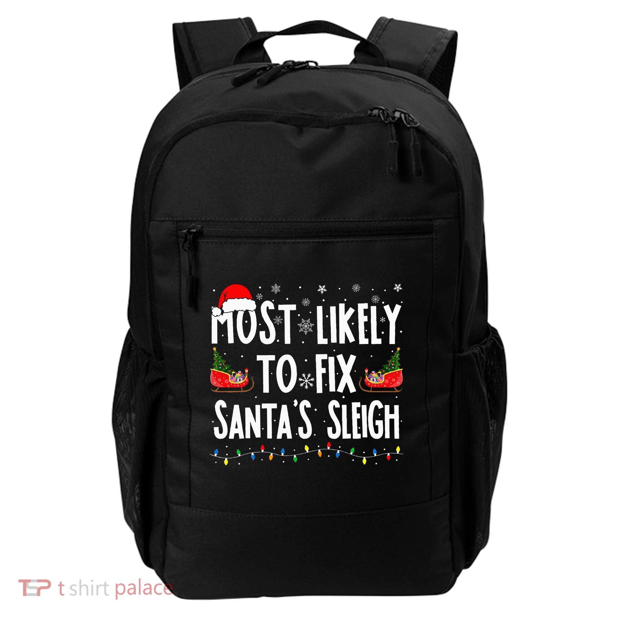Most Likely To Fix Santa Sleigh Family Matching Christmas Daily Commute Backpack