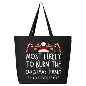 Most Likely To Burn The Christmas Turkey Funny Chef Cooking 25L Jumbo Tote