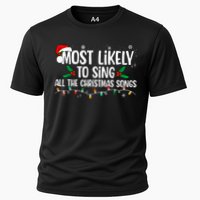 Most Likely To Sing All The Christmas Songs Family Matching Cooling Performance Crew T-Shirt