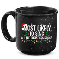 Most Likely To Sing All The Christmas Songs Family Matching 15oz Campfire Ceramic Mug