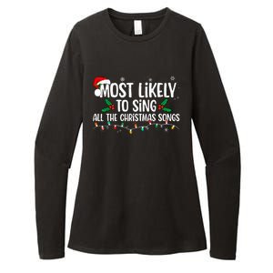 Most Likely To Sing All The Christmas Songs Family Matching Womens CVC Long Sleeve Shirt