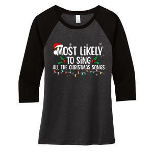 Most Likely To Sing All The Christmas Songs Family Matching Women's Tri-Blend 3/4-Sleeve Raglan Shirt