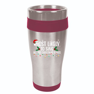 Most Likely To Sing All The Christmas Songs Family Matching 16oz Travel Tumbler
