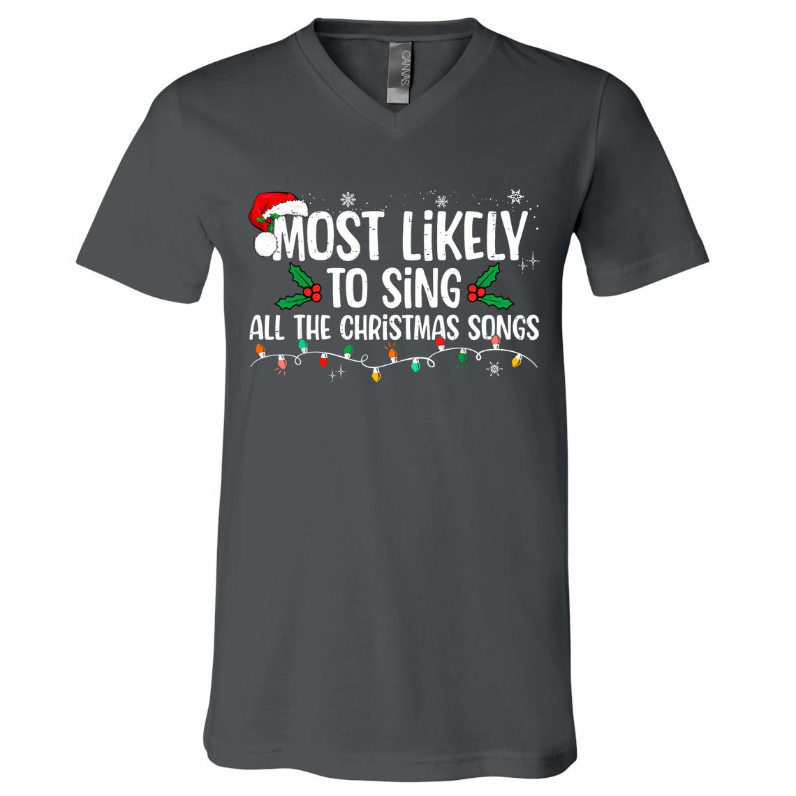 Most Likely To Sing All The Christmas Songs Family Matching V-Neck T-Shirt
