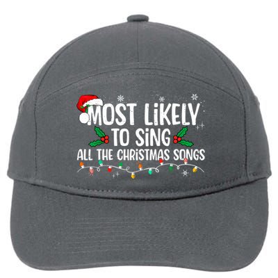 Most Likely To Sing All The Christmas Songs Family Matching 7-Panel Snapback Hat