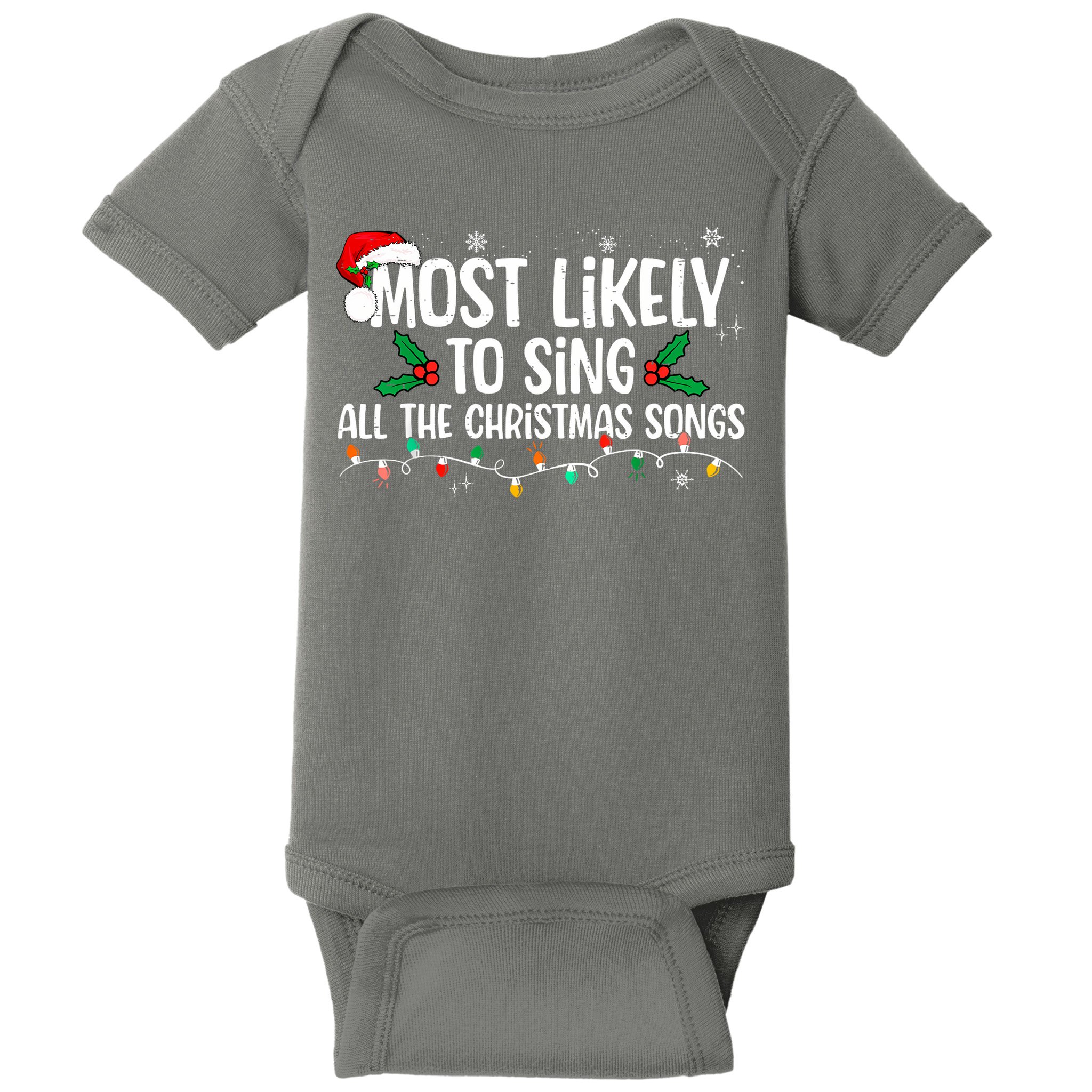 Most Likely To Sing All The Christmas Songs Family Matching Baby Bodysuit