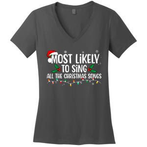 Most Likely To Sing All The Christmas Songs Family Matching Women's V-Neck T-Shirt