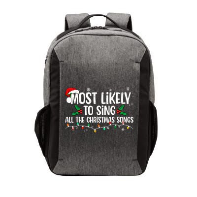 Most Likely To Sing All The Christmas Songs Family Matching Vector Backpack