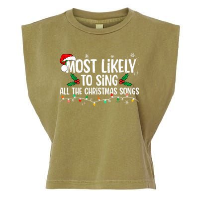 Most Likely To Sing All The Christmas Songs Family Matching Garment-Dyed Women's Muscle Tee