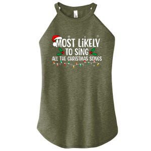 Most Likely To Sing All The Christmas Songs Family Matching Women's Perfect Tri Rocker Tank