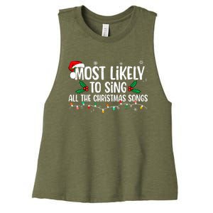 Most Likely To Sing All The Christmas Songs Family Matching Women's Racerback Cropped Tank