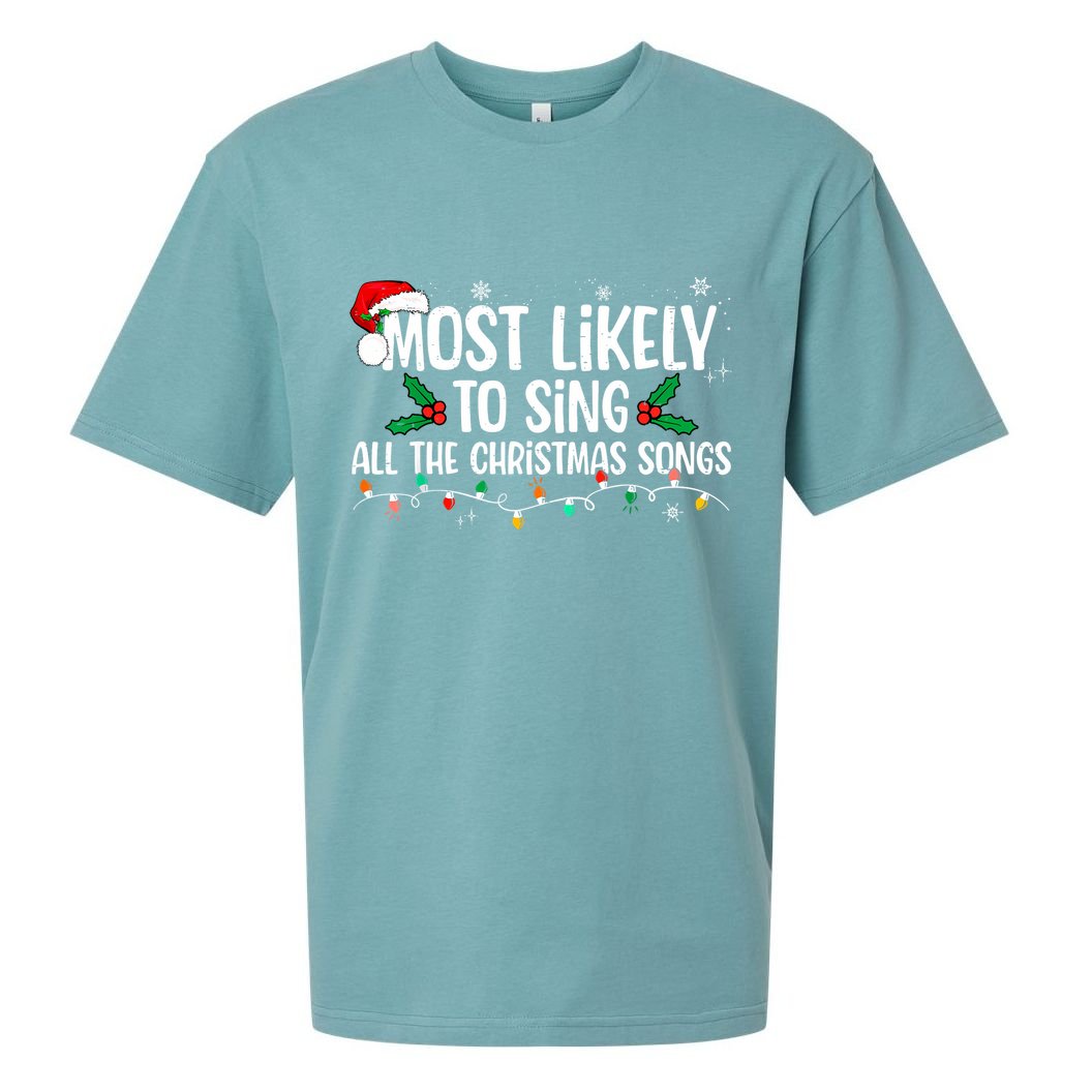 Most Likely To Sing All The Christmas Songs Family Matching Sueded Cloud Jersey T-Shirt