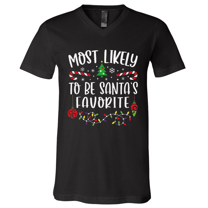 Most Likely To Be SantaS Favorite Funny Christmas Family Matching Cute Christ V-Neck T-Shirt