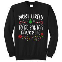 Most Likely To Be SantaS Favorite Funny Christmas Family Matching Cute Christ Tall Sweatshirt