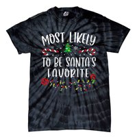 Most Likely To Be SantaS Favorite Funny Christmas Family Matching Cute Christ Tie-Dye T-Shirt