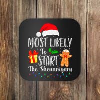 Most Likely To Start The Shenanigans Funny Family Christmas Coaster