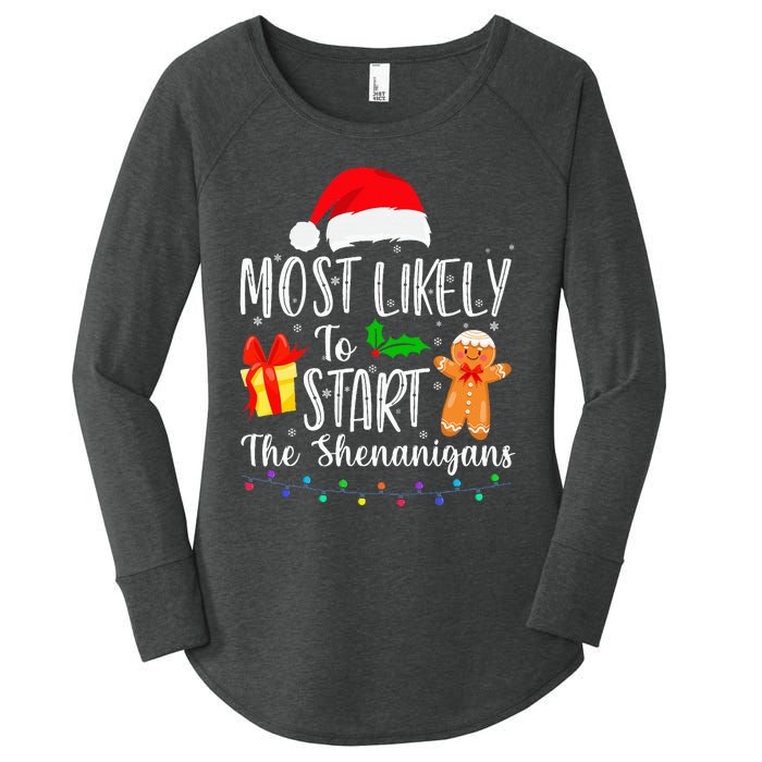 Most Likely To Start The Shenanigans Funny Family Christmas Women's Perfect Tri Tunic Long Sleeve Shirt