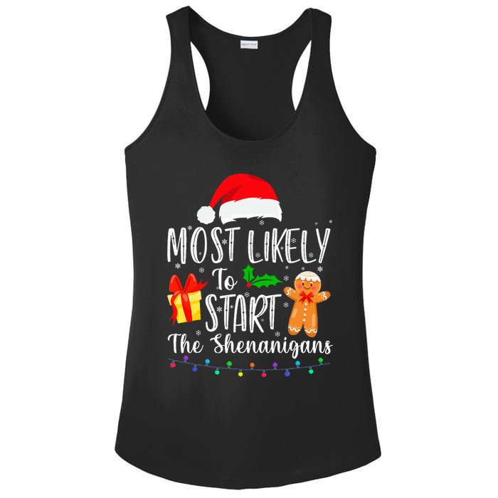 Most Likely To Start The Shenanigans Funny Family Christmas Ladies PosiCharge Competitor Racerback Tank