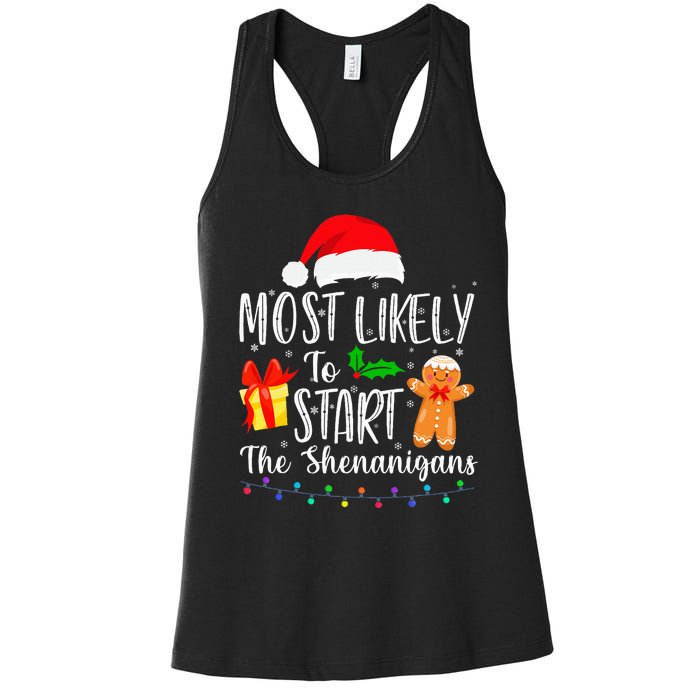 Most Likely To Start The Shenanigans Funny Family Christmas Women's Racerback Tank