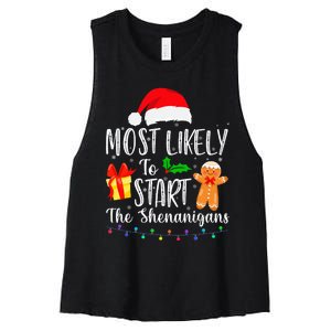 Most Likely To Start The Shenanigans Funny Family Christmas Women's Racerback Cropped Tank