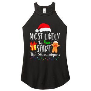 Most Likely To Start The Shenanigans Funny Family Christmas Women's Perfect Tri Rocker Tank