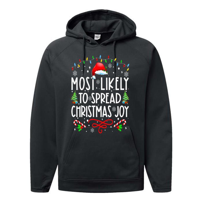 Most Likely To Spread Christmas Joy Family Matching Pajamas Performance Fleece Hoodie