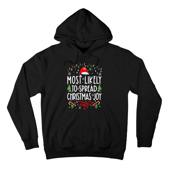 Most Likely To Spread Christmas Joy Family Matching Pajamas Hoodie